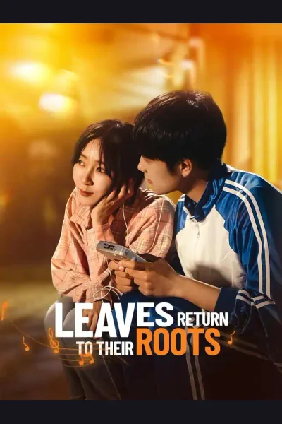 Póster de Leaves Return to Their Roots