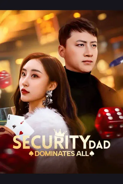 Security Dad Dominates All poster