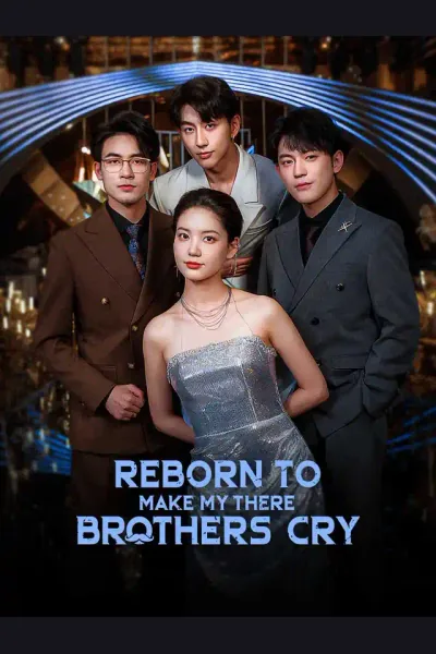 Póster de Reborn to Make My Three Brothers Cry