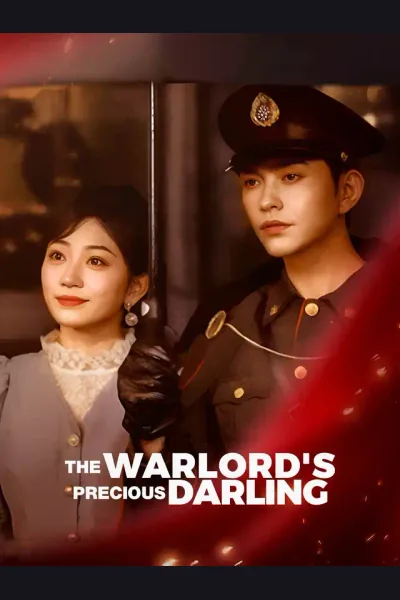 Affiche de The Warlord's Precious Darling