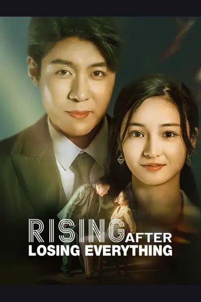 Póster de Rising After Losing Everything