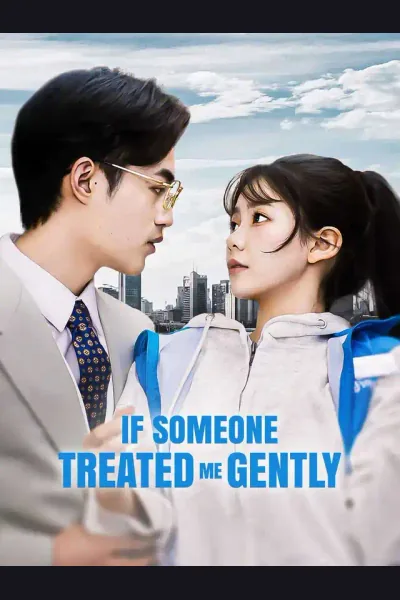 If Someone Treated Me Gently poster