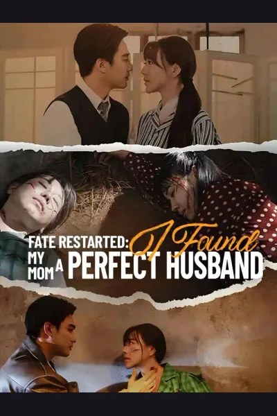Póster de Fate Restarted: I Found My Mom a Perfect Husband