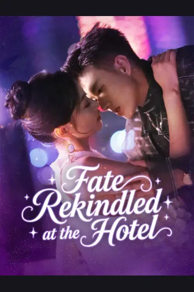 Póster de Fate Rekindled at the Hotel