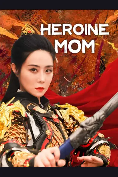 Affiche de Heroine Mom