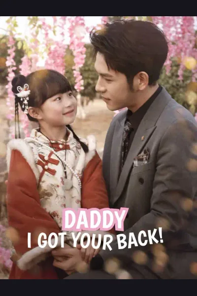 Daddy, I Got Your Back! poster