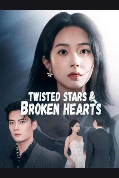 Twisted Stars & Broken Hearts poster