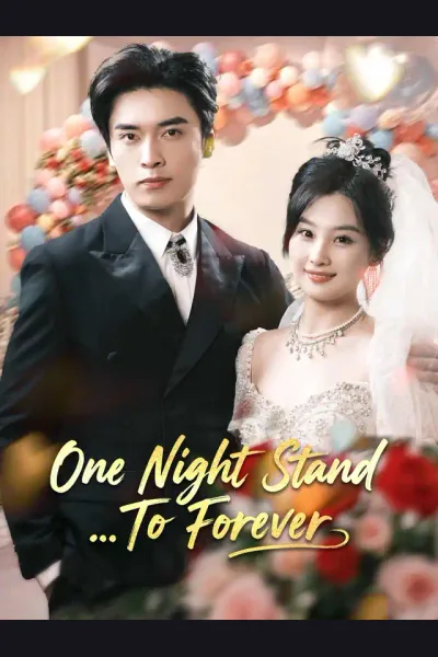 Pôster de One Night Stand... To Forever