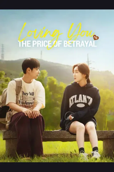 Póster de Loving You For The Price Of Betrayal