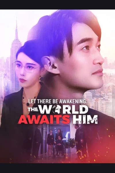 Póster de Let There Be Awakening: The World Awaits Him