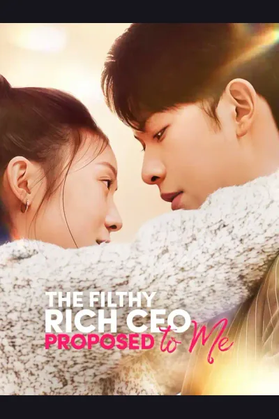 Póster de The Filthy Rich CEO Proposed to Me