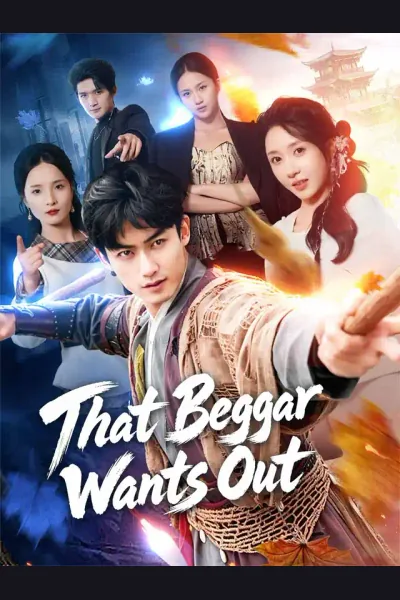 Affiche de That Beggar Wants Out