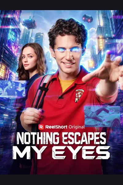 Pôster de Nothing Escapes My Eyes
