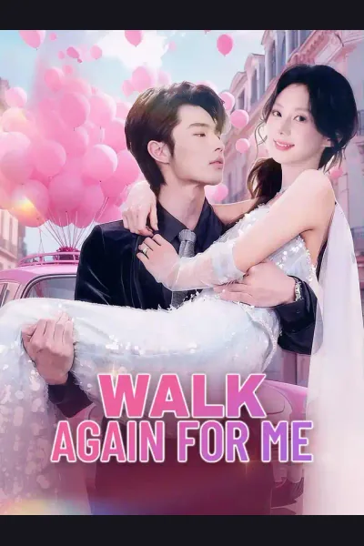 Póster de Walk Again for Me