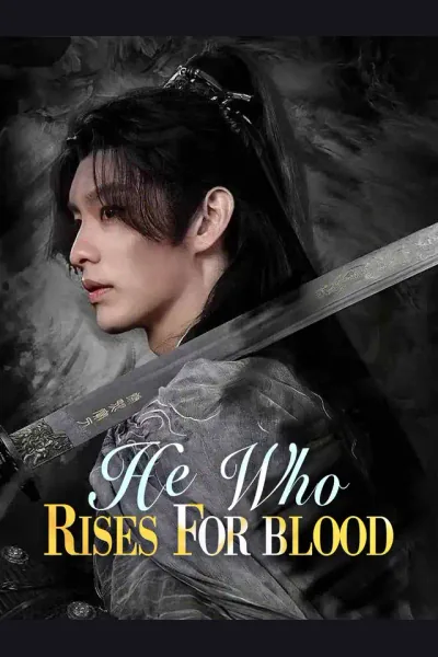 Póster de He Who Rises for Blood