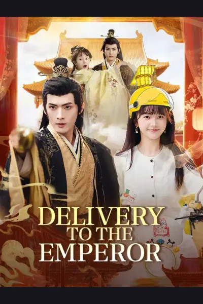 Delivery to the Emperor poster
