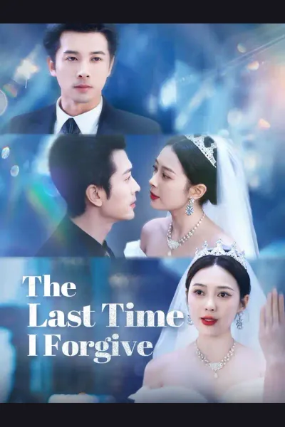 Póster de The Last Time I Forgive