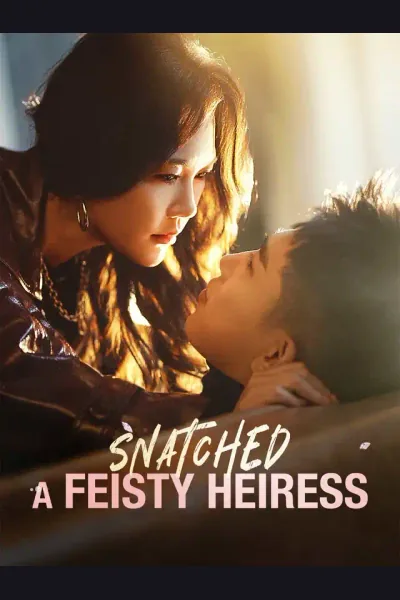 Pôster de Snatched a Feisty Heiress