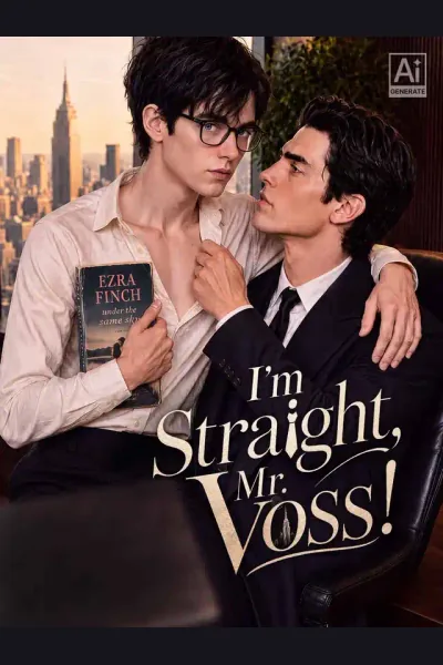 I'm Straight, Mr. Voss! poster