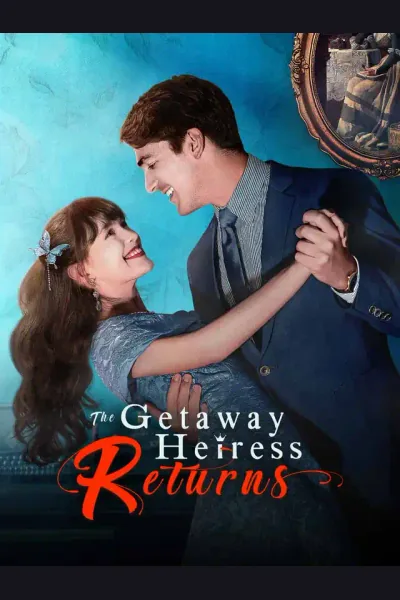 The Getaway Heiress Returns poster