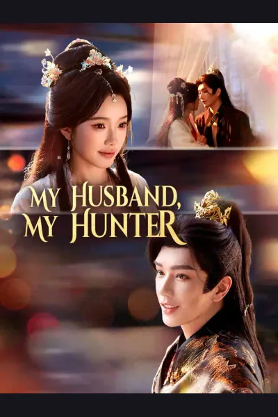 My Husband, My Hunter poster