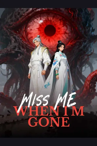 Póster de Miss Me When I'm Gone