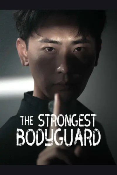Affiche de The Strongest Bodyguard