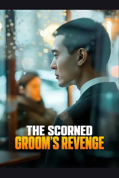 Affiche de The Scorned Groom's Revenge