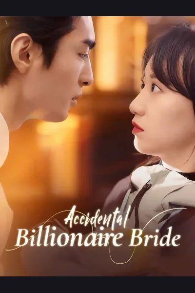 Affiche de Accidental Billionaire Bride