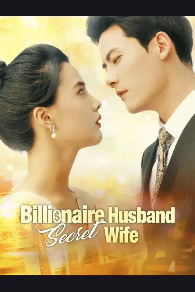 Pôster de Billionaire Husband, Secret Wife