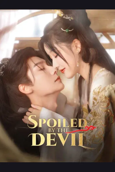 Affiche de Spoiled by the Devil