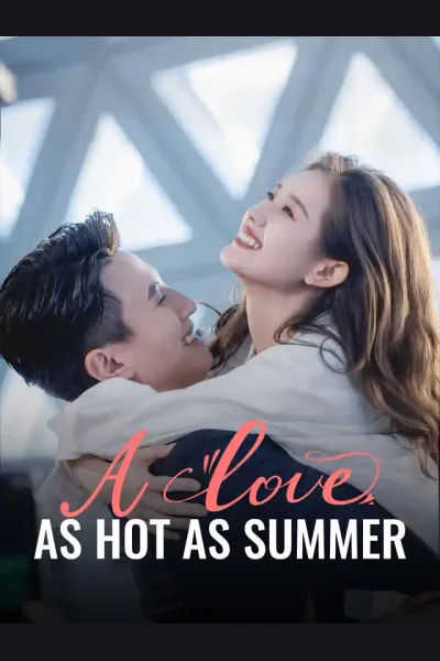Pôster de A Love as Hot as Summer
