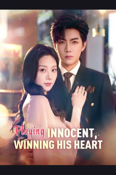 Póster de Playing Innocent, Winning His Heart