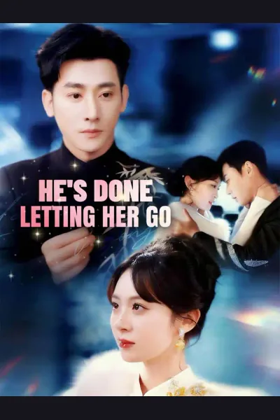 Póster de He's Done Letting Her Go