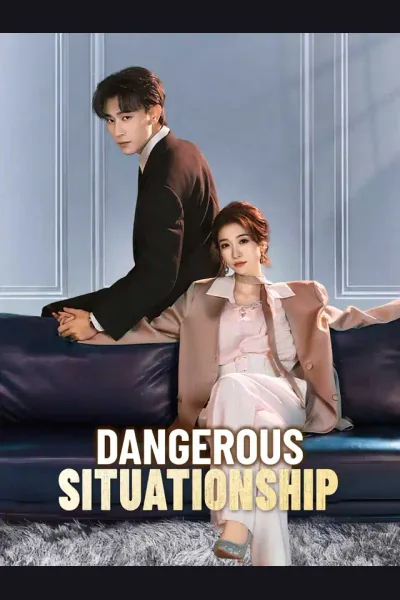 Póster de Dangerous Situationship