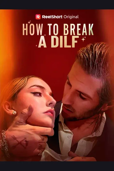 Affiche de How to Break a DILF