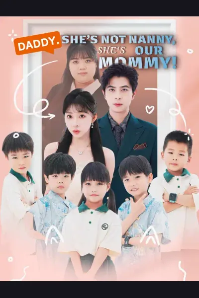 Affiche de Daddy, She’s Not Nanny, She’s Our Mommy!