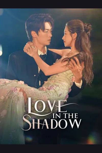 Pôster de Love in the Shadow