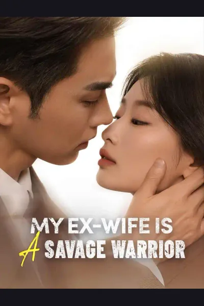 Póster de My Ex-wife Is a Savage Warrior