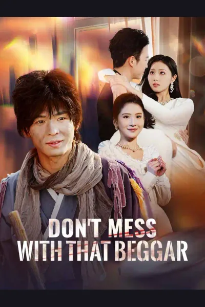 Affiche de Don't Mess with That Beggar