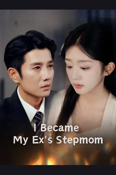 I Became My Ex's Stepmom poster