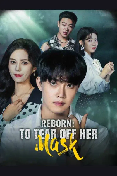 Pôster de Reborn: To Tear Off Her Mask