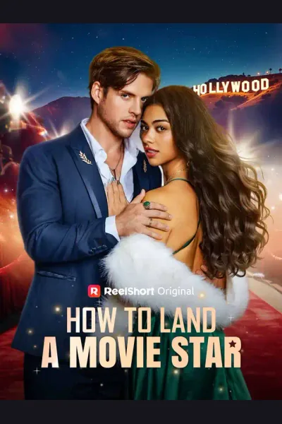 Affiche de How to Land a Movie Star