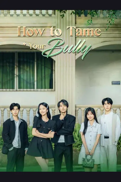 Pôster de How to Tame Your Bully