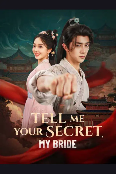 Póster de Tell Me Your Secret, My Bride