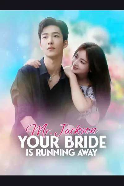 Póster de Mr. Jackson, Your Bride Is Running Away