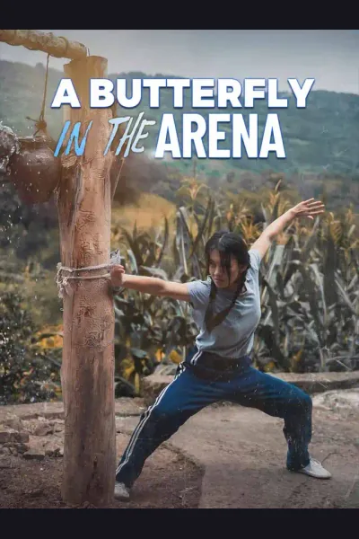 Affiche de A Butterfly in the Arena