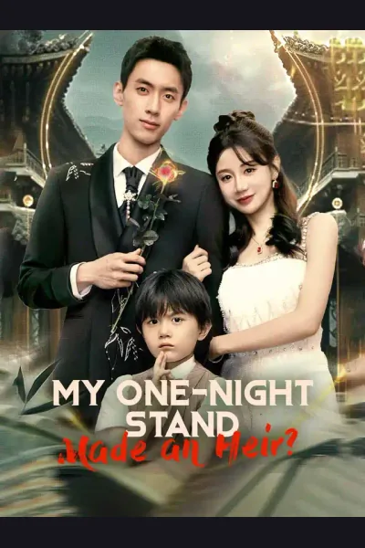 Póster de My One-Night Stand Made an Heir?