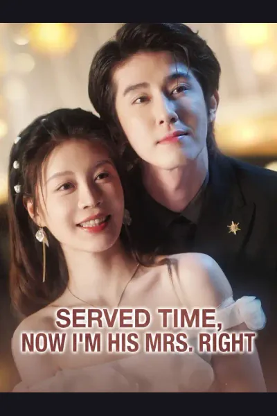 Póster de Served Time, Now I'm His Mrs. Right