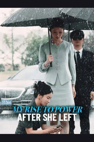 Póster de My Rise To Power After She Left